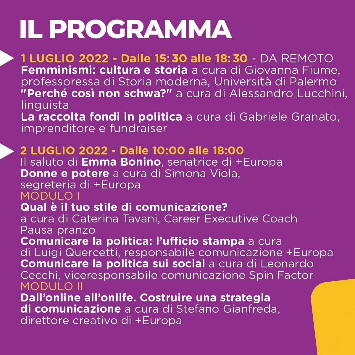 TRAINING 3: COME FARCELA IN POLITICA CON EMMA BONINO
Donne e potere, storia dei femminismi, strategie di comunicazione e tanto altro nell’ultimo modulo della scuola di Prime Donne!
Venerdì 1 luglio, da remoto.
Sabato 2 luglio, in presenza con, tra i vari ospiti, <a href="/emmabonino/">Emma Bonino</a>.