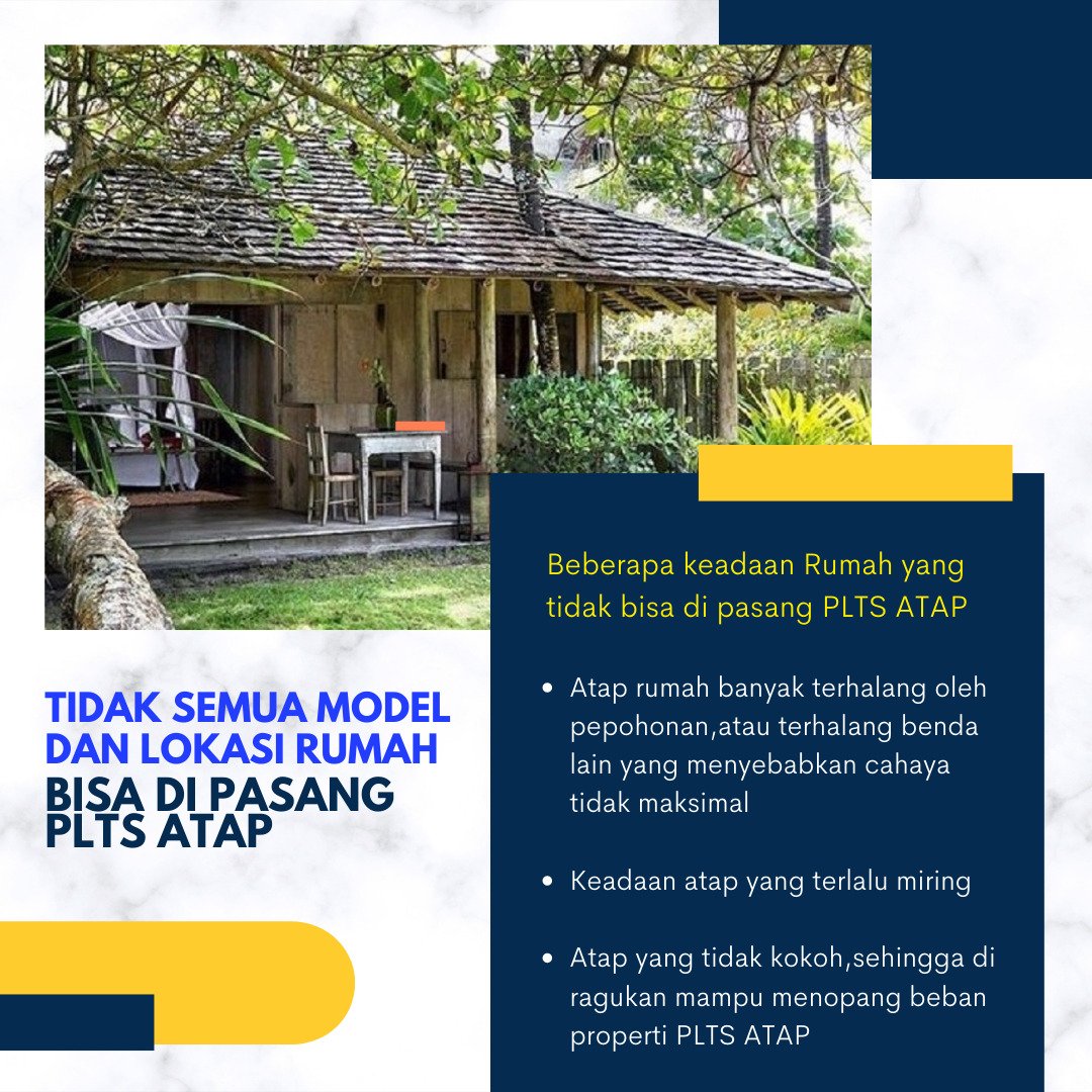 PLTS Atap tidak bisa dipasang di semua model rumah. Beberapa hal keadaan rumah yang tidak bisa dipasang PLTS Atap adalah atap banyak terhalang pepohonan, atap terlalu miring dan atap tidak kokoh. 
#LemahnyaPLTSAtap