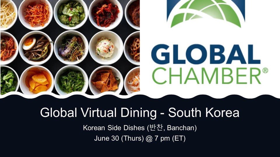 Join us for #virtualdining on Thursday/Friday! Join us for a fun and educational virtual gathering of business leaders to network while enjoying cuisine from South Korea 🇰🇷!! #globaltribe #SouthKorea #GlobalChamber globalchamber.org/events/2022/06…