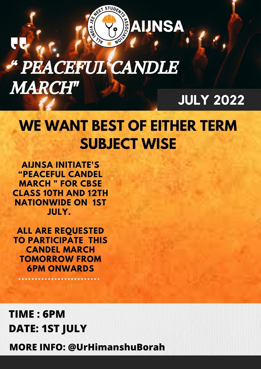 UrHimanshuBorah's tweet image. Tomorrow from 6PM onwards, students &amp;amp; parents of CBSE 10TH &amp;amp; 12TH will be also raising their concerns through “SYMBOLIC CANDLE MARCH.&quot;

Results are near, students demand 
#CBSEgiveBestOfEitherTerms 

#JusticeForCBSEstudents2022 should be given to aspirats immediately.