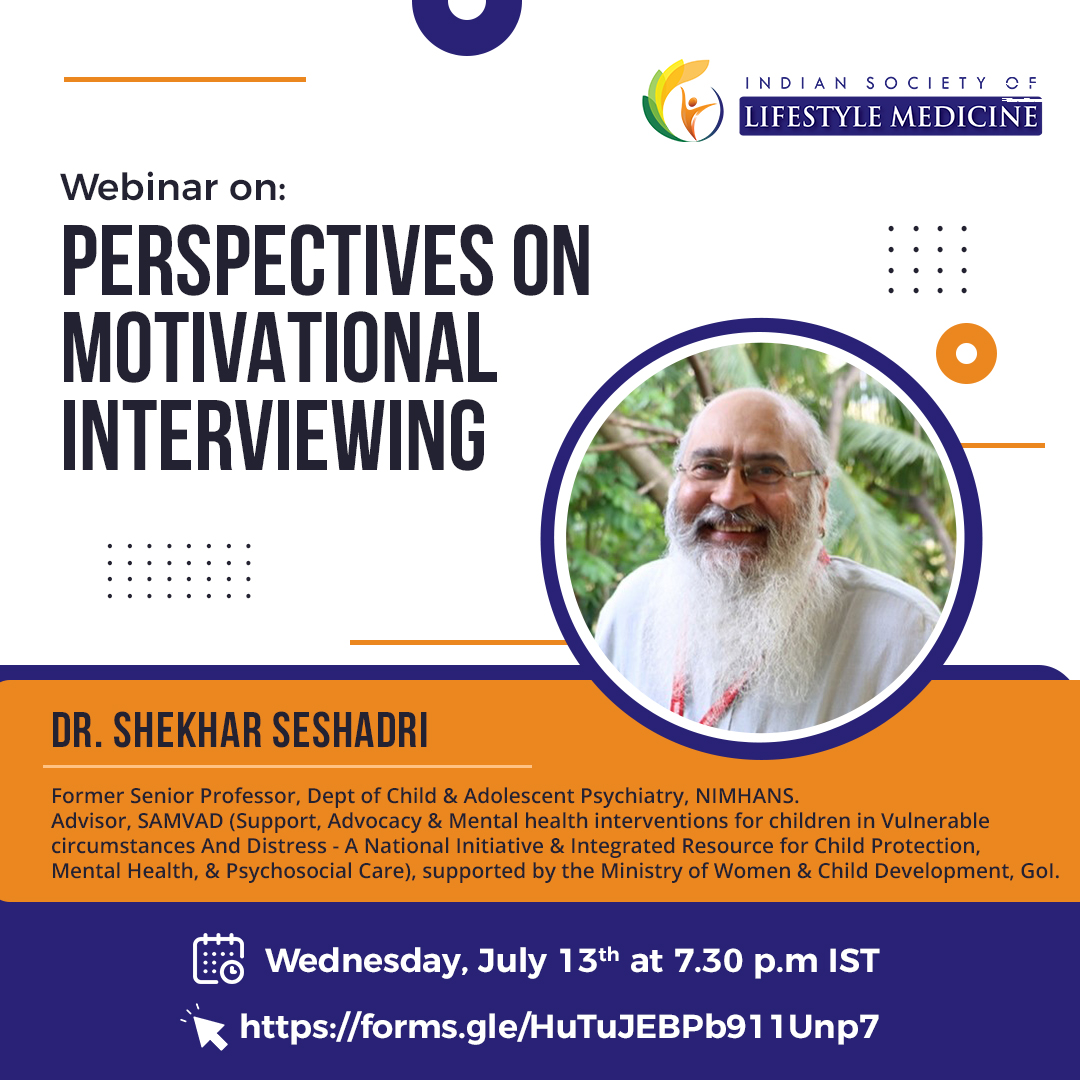 Register today for Webinar conducted by ISLM:
Topic : Perspectives on Motivational Interviewing.
Speaker: Dr. Shekhar Seshadri
Former Sr Prof, Dept of Child &amp; Adolescent Psychiatry, NIMHANS.
Advisor - SAMVAD
Date: 13th July 2022 19:30 hrs IST
To register : forms.gle/HuTuJEBPb911Un…
