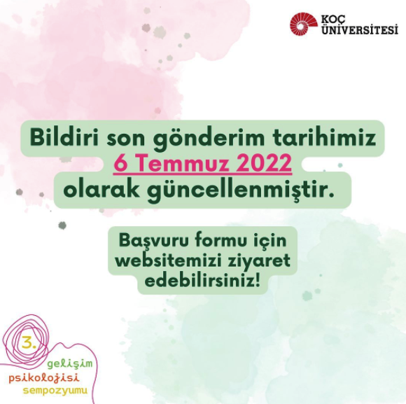 GelisimKoc's tweet photo. Bildiri son gönderim tarihimiz 6 Temmuz 2022 olarak güncellenmiştir. Başvurularınızı bekliyoruz! ☺️ https://t.co/SQKJXIg50c