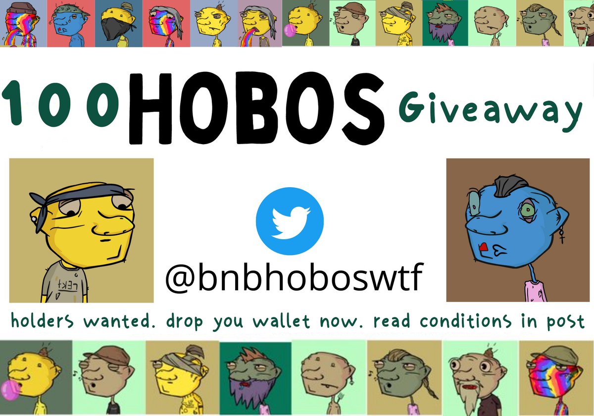 🚨NON HOLDERS GIVEAWAY🚨 🏆100x #BNBHobos #NFTs 🧌 100 winners (1 each) ✅not yet a holder ✅follow @bnbhoboswtf ✅RT ✅post wallet ⏲️24h ➕(optional) buy a BNBHobo in the next 24h and get 2 extra chances to win(2 per hobo bought) Snapshot taken. No previous holders allowed