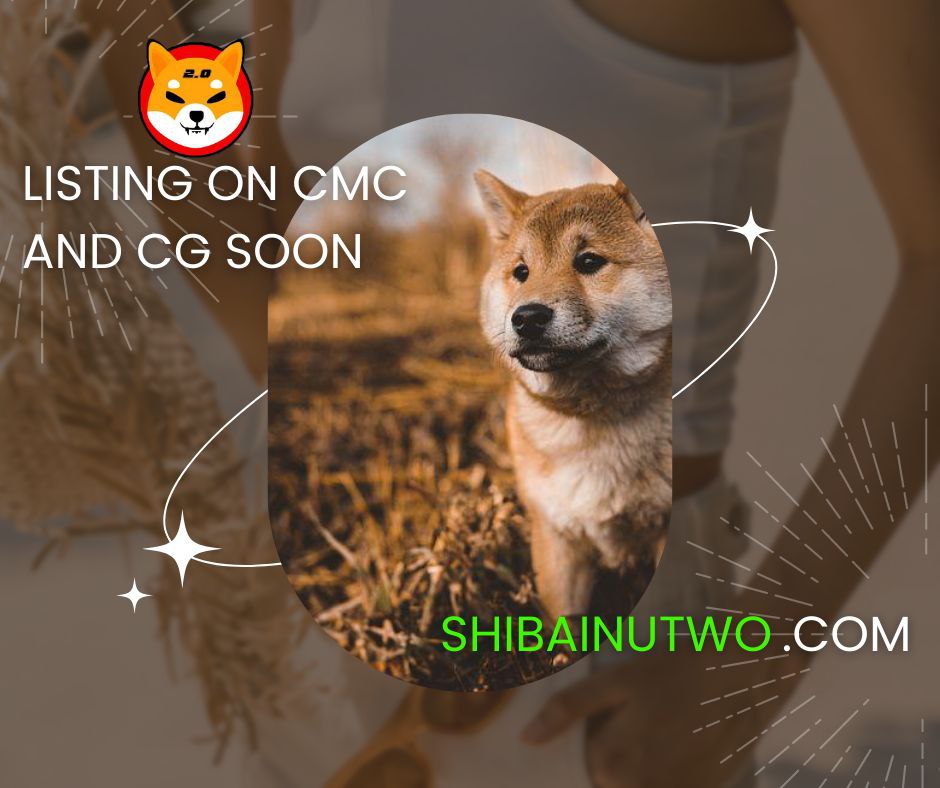 Justin_1373's tweet photo. What makes your future is the right decision. Make the best decisions with #SHIBAINU2.
😎😎💎😎😎
https://t.co/0M8V15UBh9

https://t.co/YpvySHvpea

#SHIBAINU2 #LUNARCRUSH  #BSCGEM   #btc #Next100XGEMS #CryptoNews #X100GEM #CMC https://t.co/6vuIjwSNcP