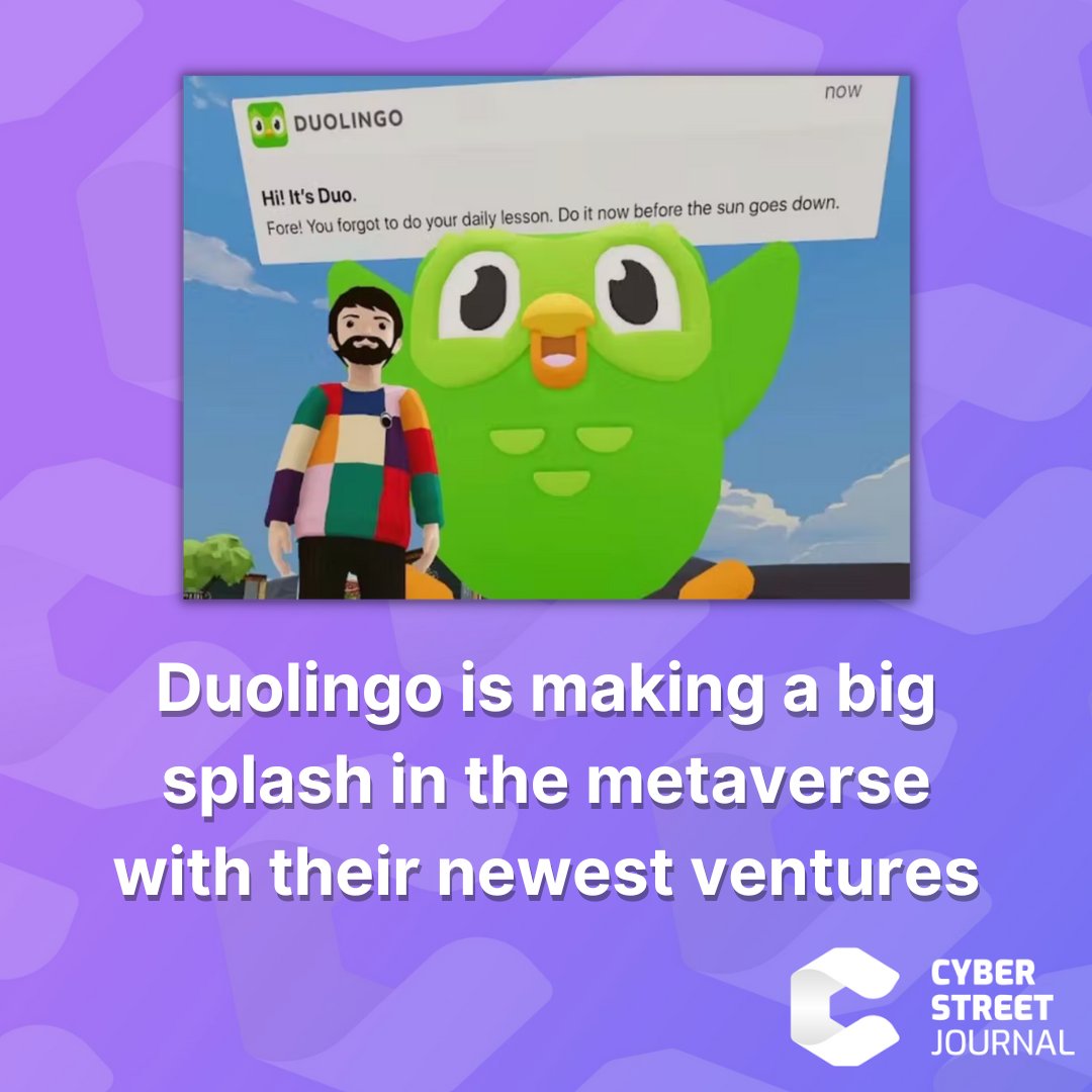 Duolingo is making a big splash in the metaverse.

They are encouraging developers to create language learning content for blockchain powered virtual worlds and online gaming platforms such as Roblox, which has over 50 million users! 

More 👉 cyberstreetjournal.com
