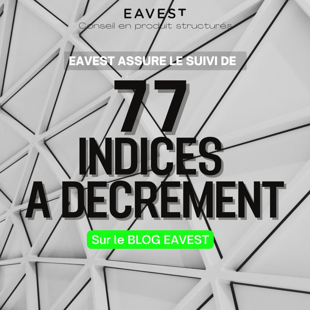 N'hésitez pas à vous rendre sur notre site internet : eavest.com/produits-struc…

L'équipe EAVEST.

#structuredproducts #eavest #finance #indices #décrément