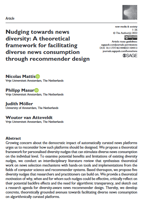 Nicolas Mattis (@mattisnicolas) on Twitter photo Excited to announce that the 1st paper of my PhD is now published in New Media & Society: doi.org/10.1177/146144…. In it, we conduct an interdisciplinary literature review to theoretically motivate several diversity nudges and discuss their potential benefits and drawbacks. A 🧵 Excited to announce that the 1st paper of my PhD is now published in New Media & Society: doi.org/10.1177/146144…. In it, we conduct an interdisciplinary literature review to theoretically motivate several diversity nudges and discuss their potential benefits and drawbacks. A 🧵