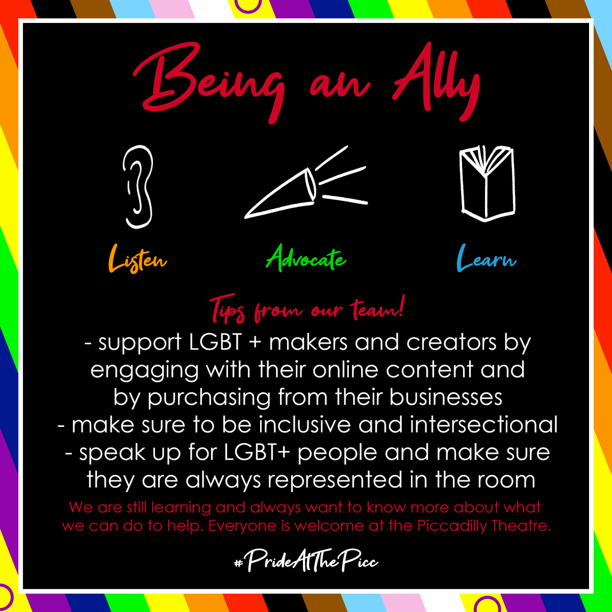 TeamPiccadilly's tweet photo. Being an Ally is so important to the LGBT+ community - here's some ways you can support. #PrideAtThePicc #PiccMeUp https://t.co/1aGygS1FHi
