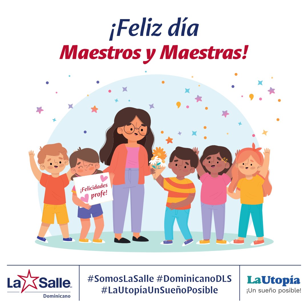Feliz dia del Maestro y la Maestra!!!

Hoy celebramos a estos hombres y mujeres que han recibido de Dios su vocación a la enseñanza, quienes guian y acompañan en su proceso de aprendizaje a los niños y jóvenes de nuestra Comunidad Educativa del Colegio Dominicano De La Salle.