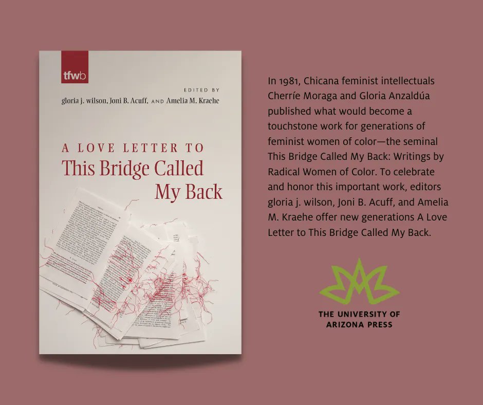 #ICYMI Congratulations to editors gloria j wilson, Joni Boyd Acuff, and Amelia M Kraehe on the publication of Love Letter to This Bridge Called My Back!
#cherriemoraga #gloriaanzaldua #anzaldua #feminism #genderstudies #newbooks
buff.ly/3I0h0AU