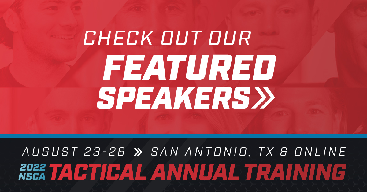 See world-class speakers at NSCA Tactical Annual Training, Aug 23-26: <a href="/TexMcQuilkin/">McQuilkin</a>, Levi Garrett, LTC Nick Barringer, <a href="/Donny_Bigham/">OneTimepowerlifting</a>, Dr. Rob Orr, Alex Morrow, Megan Lautz, Katie Dennison, Matt Zanis <a href="/DrMzanisPT/">Matthew Zanis</a>

Register now for lowest price! NSCA.com/tactical-train…