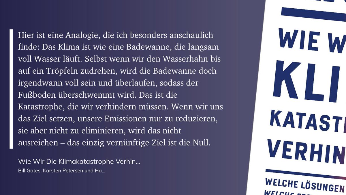 _MacFly's tweet image. "Hier ist eine Analogie, die ich besonders anschaulich finde: Das Klima ist wie eine Badewanne, die langsam voll Wasser läuft. Selbst wenn wir den Wasserhahn bis auf ein Tröpfeln zudrehen, wird die Badewanne doch irgendwann voll sein und überlaufen, sodass der ..."