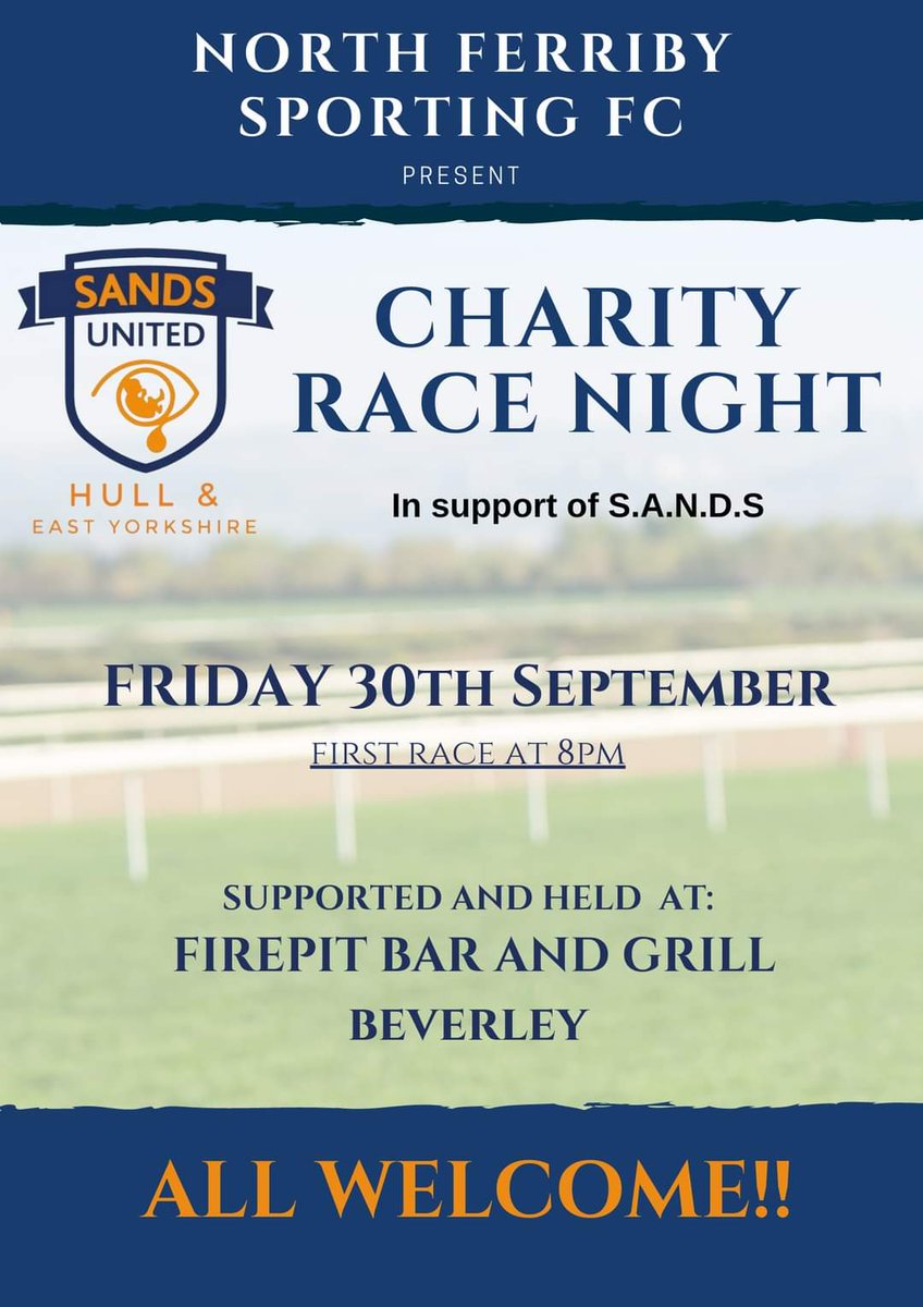 ⚽️ CHARITY RACE NIGHT 🐴

North Ferriby Sporting FC are proud to present a charity race night in aid of <a href="/SUFCHull_EYorks/">Sands United FC Hull and East Yorkshire</a>

The event will be held at FIREPIT - Beverley on Friday 30th September.

#Sands #northferribysporting #nfs