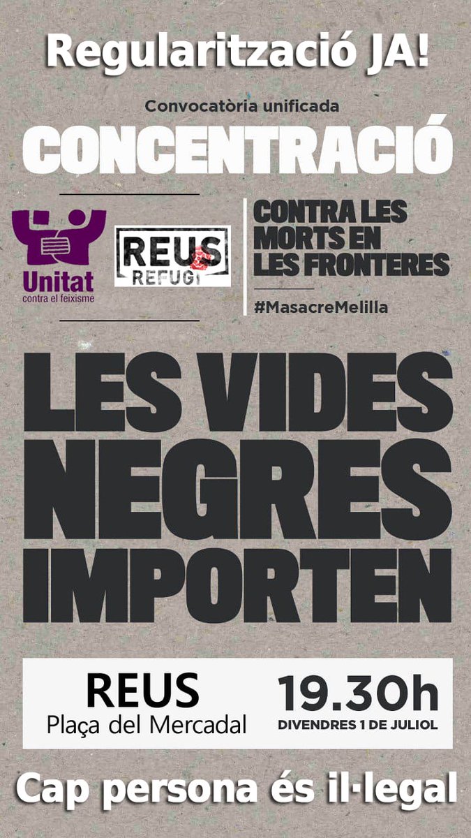Reus antifeixista (@reusantifa) on Twitter photo Sortim als carrers de moltes ciutats aquest divendres 1 de juliol en suport als supervivents de la #MasacreMelilla i contra els assassinats a la frontera per part dels governs d'Espanya i el Marroc. 
👉 A Reus a les 19.30h a la plaça Mercadal. Sortim als carrers de moltes ciutats aquest divendres 1 de juliol en suport als supervivents de la #MasacreMelilla i contra els assassinats a la frontera per part dels governs d'Espanya i el Marroc. 
👉 A Reus a les 19.30h a la plaça Mercadal.