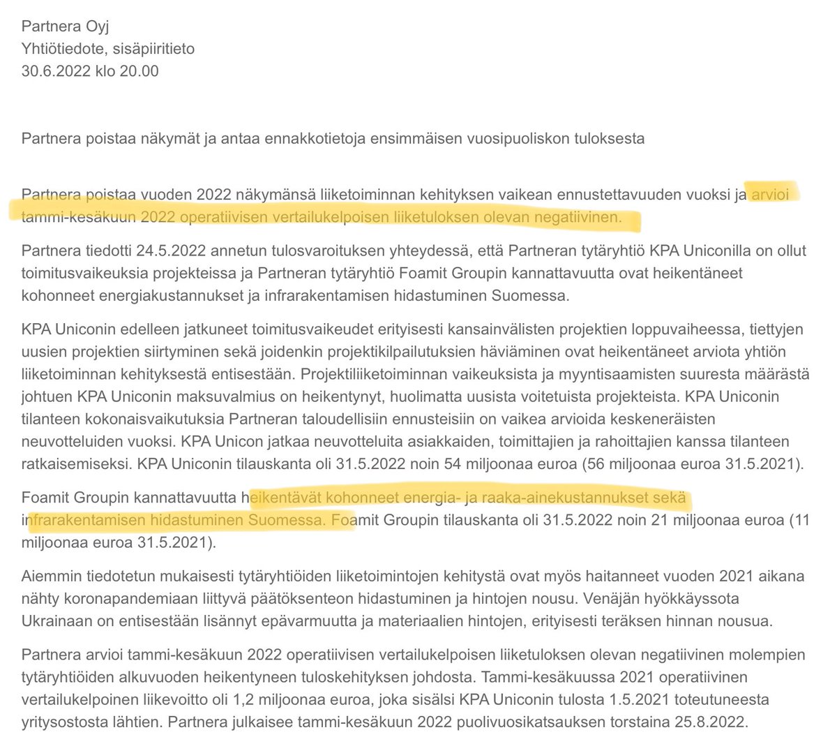 zijoittaja's tweet photo. #Partnera tulosvaroitus sekä näkymien poisto.

”Foamit Groupin kannattavuutta heikentävät kohonneet energia- ja raaka-ainekustannukset sekä infrarakentamisen hidastuminen Suomessa.”

Ei liene ainoa lajissaan, joihin nämä iskevät… https://t.co/QKt9EvWB6n