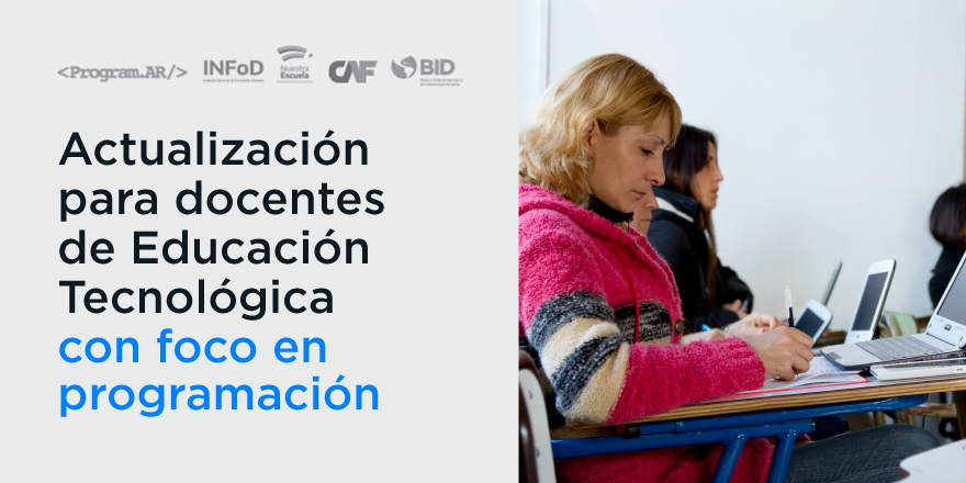 Programar2020's tweet photo. ¿Dictás clases de #EducaciónTecnológica, #Informática o afines con las #CienciasDeLaComputación en secundaria? 

Inscribite para cursar la Actualización Académica en Enseñanza de Educación Tecnológica con foco en programación. 🧵

https://t.co/qzDZUUXnVt https://t.co/XKeKkJAZIA