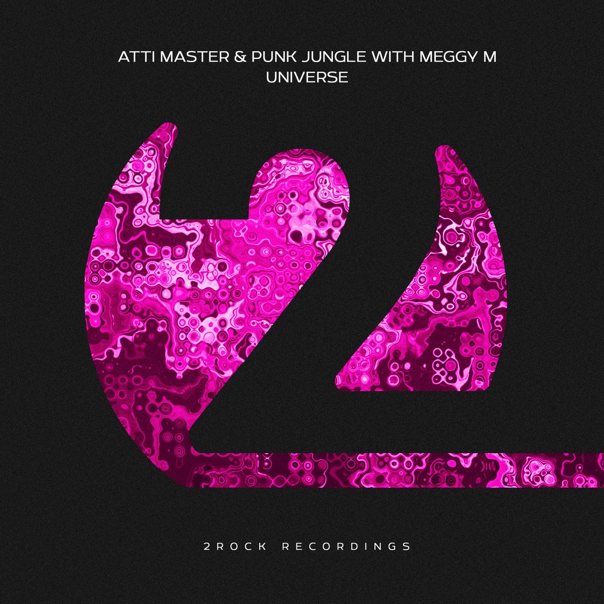 24. <a href="/AttiMaster/">Atti Master</a> &amp; PUNK JUNGLE with Meggy M - Universe [<a href="/2RockRecordings/">2Rock Recordings</a>] #UpOnly490