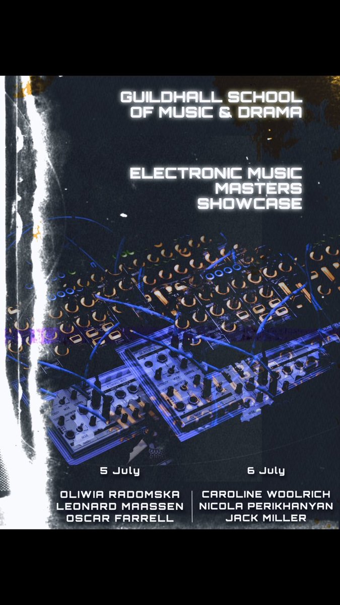 5 days left - 5 July - 5PM 🥰

MC Concert hall <a href="/guildhallschool/">Guildhall School of Music & Drama</a> 

#electronics #experimentalmusic #dj #musicproduction #liveelectronics #audiovisual