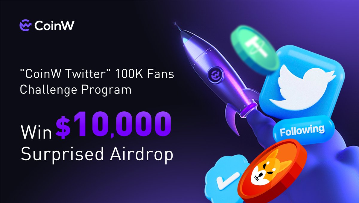 ✨✨'#CoinW Twitter' 100K Fans Challenge Program🌈 🎁Win $10,000 Surprised Airdrop🎁 ✅Follow @Coinw_exchange ✅Retweet & Tag 3 friends ✅Fill in your CoinW UID ✅Invite your friends to follow our Twitter 👉Join now and share the prize pool: gleam.io/leCJK/coinw-tw…