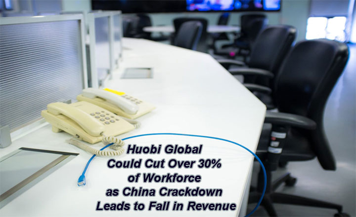 promoteamable's tweet photo. Cryptocurrency exchange Huobi Global could cut over 30% of its workforce after the removal of Chinese users created a sharp drop in revenue, according to China-based crypto journalist Colin Wu. https://t.co/8Hk16YRKdh