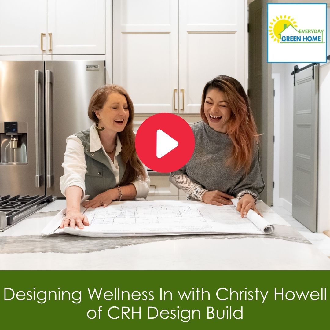Lately, I’ve been talking about health and wellness and how much it impacts our living environment. Today, I am happy to have Christy Howell of CRH Design Build to take a deeper dive into this topic and more. Be sure to tune in! greenhomecoach.libsyn.com/designing-well…