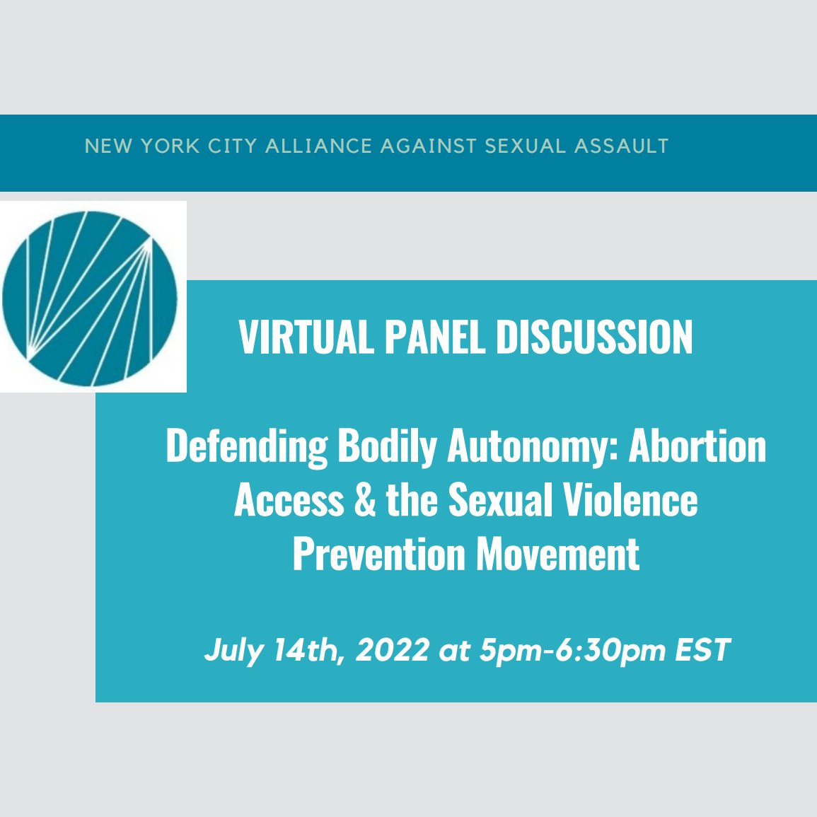 On July 14 at 5PM ET, join @NYCAASA for a virtual panel discussion highlighting the intersections between abortion access and the sexual violence prevention movement. Register here: eventbrite.com/e/defending-bo…