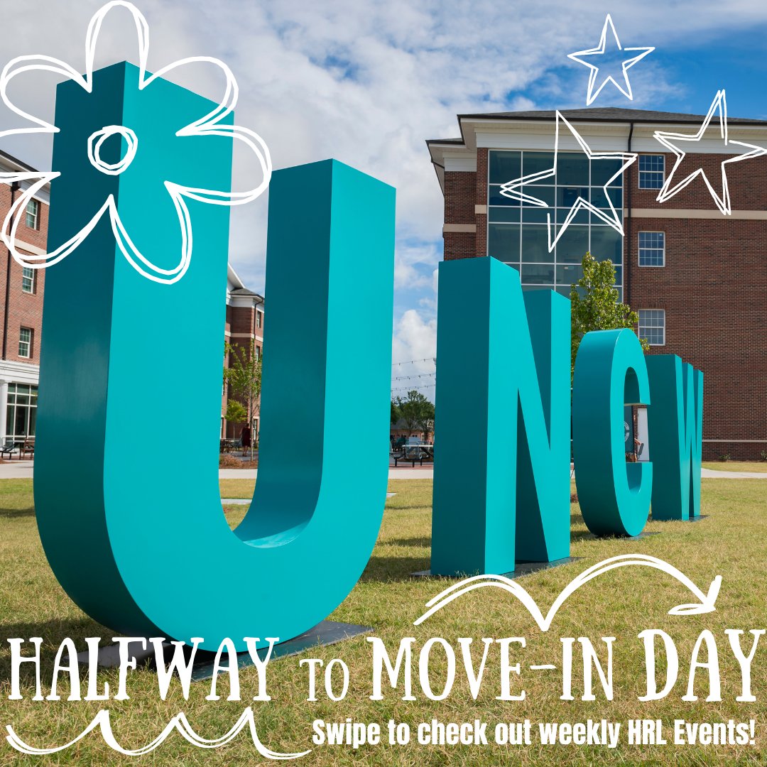 UNCWHRL's tweet photo. It's halfway to move-in day! Get excited for the upcoming year by checking out some of the events HRL has to offer! #uncwhrl #lovewhereyoulive #uncw #uncw2026 #classof2026 https://t.co/rBUUk8gTB8