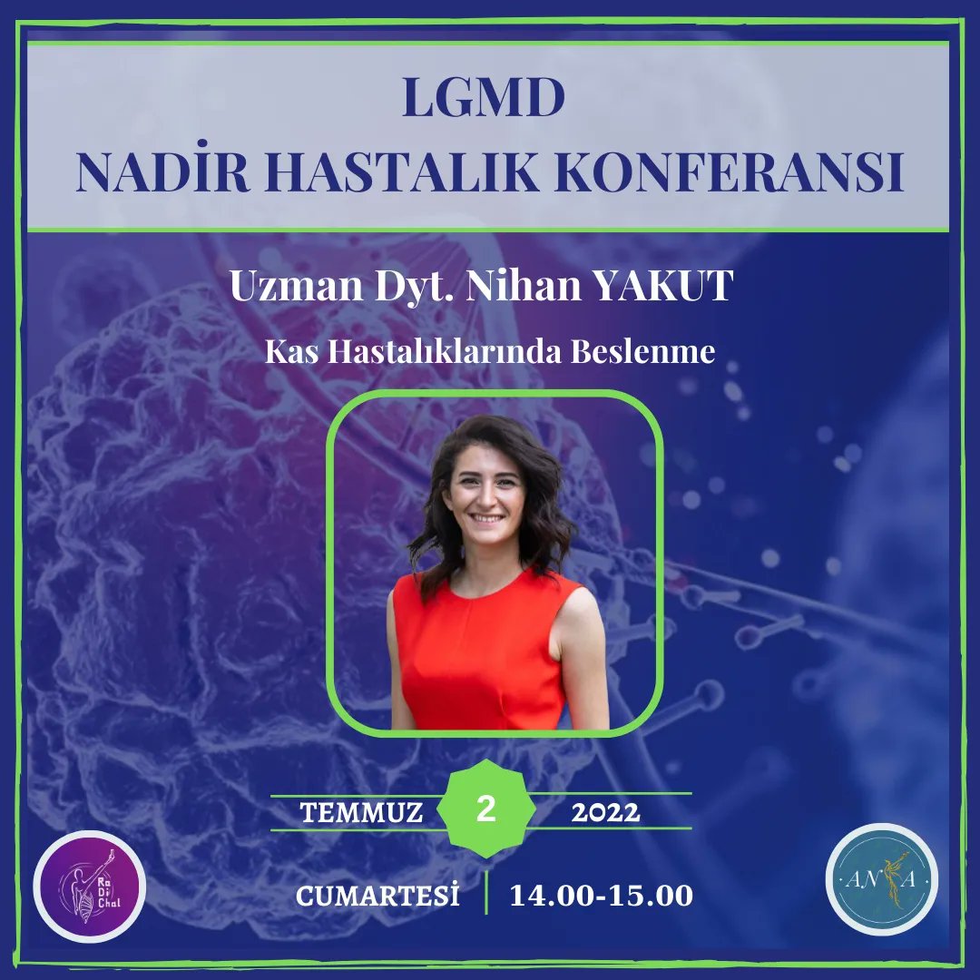 Anka_Lgmd's tweet photo. 2 Temmuz 2022 Cumartesi günü Üsküdar Bağlarbaşı Kongre ve Kültür Merkezi'nde gerçekleştireceğimiz "Nadir Hastalık Konferansı"nda Sayın Uzman Dyt. Nihan Yakut hocamız "Kas Hastalıklarında Beslenme" konulu sunumunu bizlerle paylaşacaktır. https://t.co/z8abswInIo