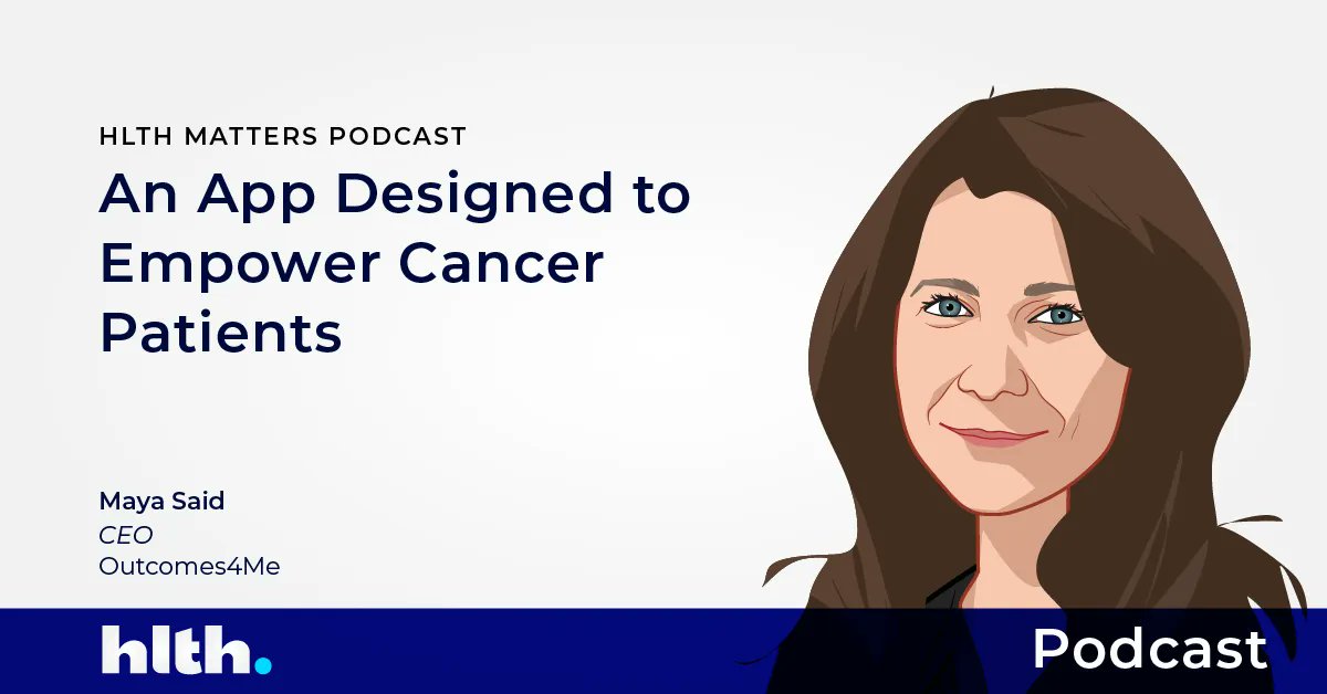 HLTHEVENT's tweet photo. 📣Don't miss this incredible new ep of the HLTH Matters Podcast: 
An App Designed to Empower Cancer Patients—featuring @DrMayaSaid of @outcomes4me w/hosts @drgautamgulati, @DrShlain &amp; Patricia Bradley. 

🎧 Listen Now: https://t.co/sotcKbZrod https://t.co/4JmqxUGaUg