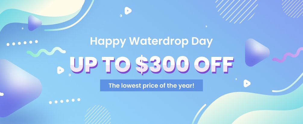 Waterdrop Brand Day is coming! 
The Waterdrop Brand Day Sale is an annual event: 1st to 10th July with  30% off!
MONEY OFF event: 11th July to 18th July with the highest discount up to $300 OFF! 
👇👇
Links are in our comments! 
#WaterdropDay#