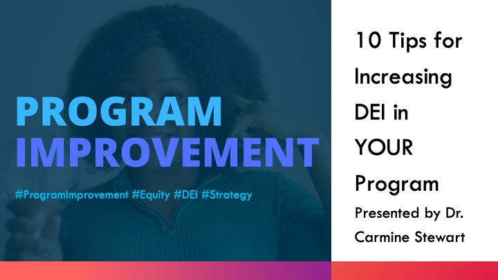 CeoCoabe's tweet image. As we close out the month of June, check out this practical &quot;how to&quot; guide for implementing #DEI strategies and resources at your local program. &quot;Ten Tips for Increasing DEI in YOUR Program&quot;, by Dr. Carmine Stewart: tinyurl.com/10TipsforLocal… #ProgramImprovement #Equity