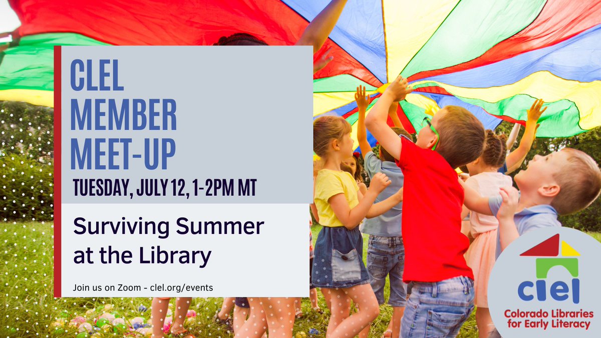 CLEL Member Meet-up tomorrow 1-2pm MT! Join us for an informal conversation about summer reading and storytime for a summer audience. Bring your tips, tricks and questions! clel.org/events/