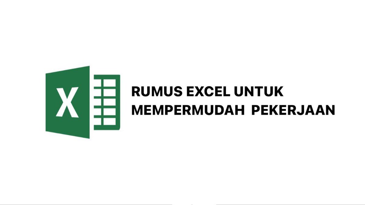 Rumus Excel Yang Perlu Kamu Ketahui Untuk Mempermudah Pekerjaan

-A Thread-