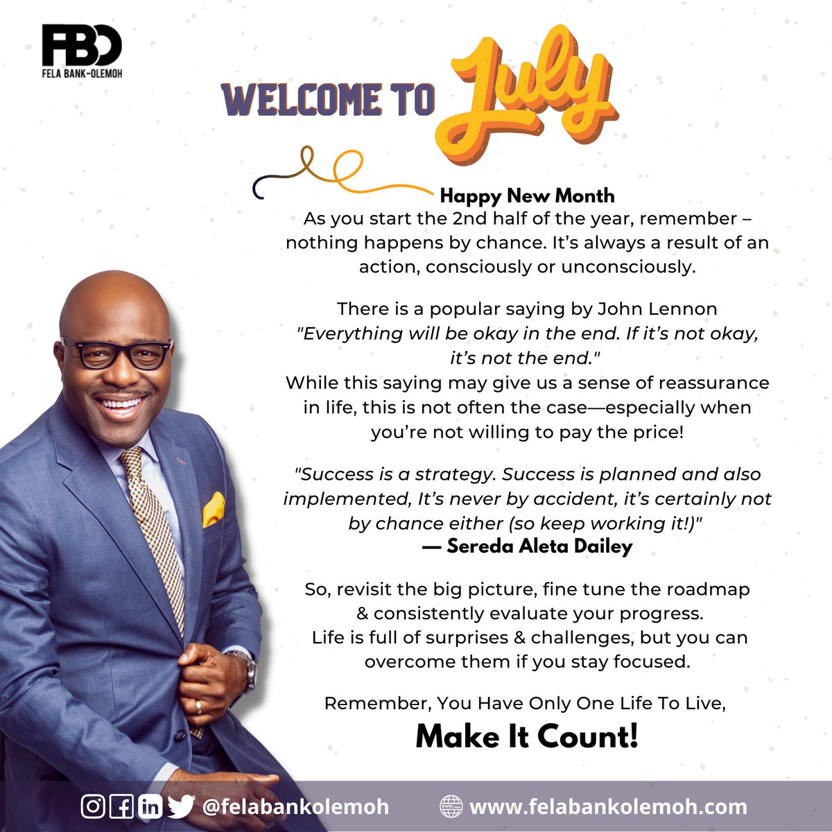 felabankolemoh's tweet photo. Happy New Month!

Welcome To July!

#happynewmonth #newmonthvibes #July #FBO #FBOcommunity #makeitcount #felabankolemoh https://t.co/Y20R9bK3ij