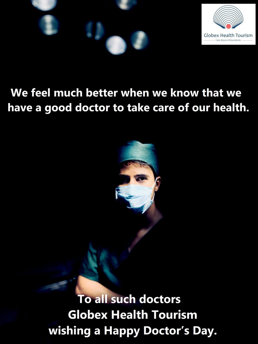 globex_health's tweet photo. Happy #doctorsday to all the doctors for the pain you take away and for the lives you save. https://t.co/ZQedJBsFSB