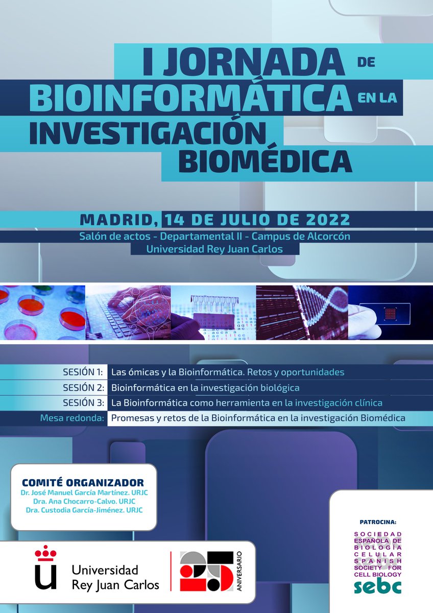 Orexco's tweet photo. I Jornada de Bioinformática en la Investigación Biomédica
📅 14 julio ⁦@URJCFCS⁩
Patrocinado por @SEBCellular  ⁦@URJCcientifica⁩ 👉 programa  e inscripción  https://t.co/ZeXnG4LTb9 
#Bioinformática #Investigacióln #Biomédica #Biológica https://t.co/NUYBuC4n1E