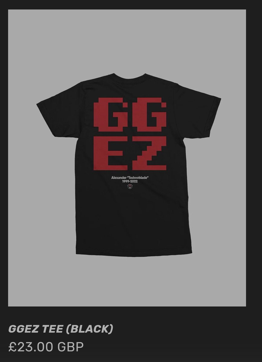 I will never have more respect for this guy calling his final merch 'gg ez' rip technoblade