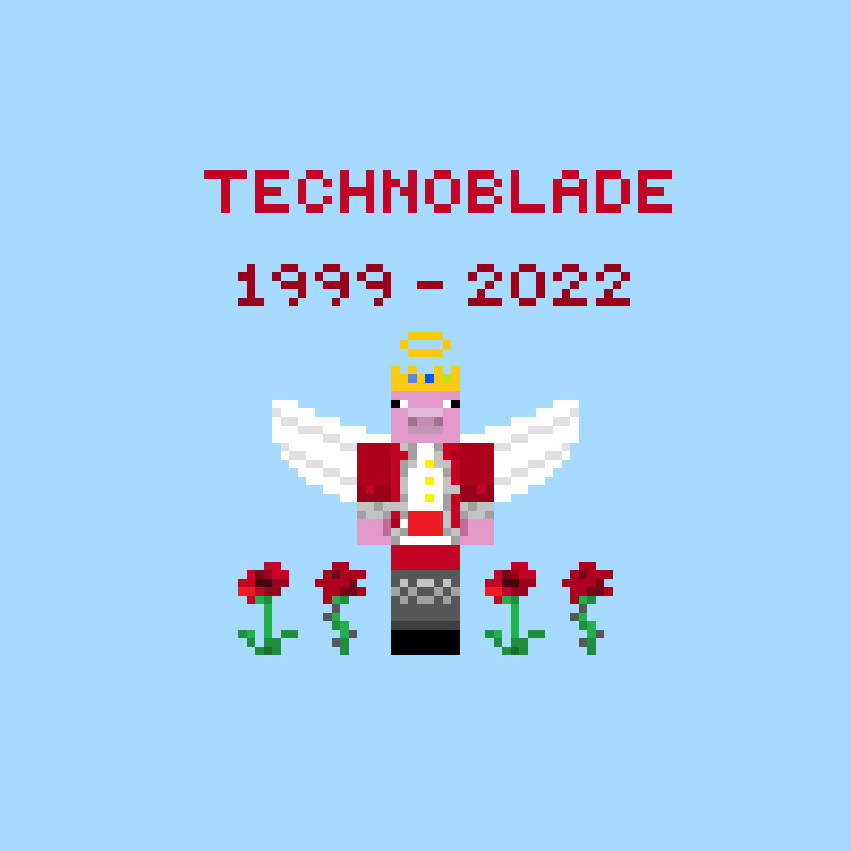 Rest In Peace Technoblade 1999-2022 Kingdom of God-Technoblade