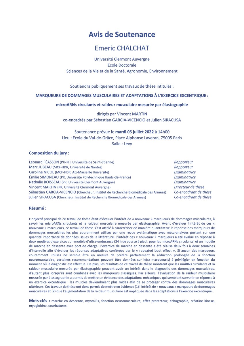 🗣 Soutenance de #thèse de notre doctorant Emeric Chalchat ! J-4 ! 🤩
🔎 Marqueurs de dommages musculaires et adaptations à l'exercice excentrique : microARNs circulants et raideur musculaire mesurée par élastographie
#sport #santé
📅 05/07/22, 14h
📍 École du Val-de-Grâce