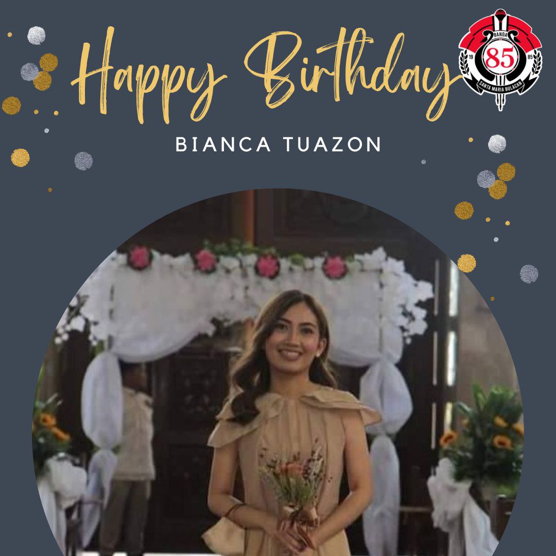 banda85_'s tweet photo. Happy Birthday Bianca Tuazon of Banda 85 SMB we are hoping that your special day is bursting with lots of fun, presents and all the people who brighten your life! 🎉💖
#Trumpetista
#Batch2010
#Laking85
#B85SMBinc https://t.co/lJK3vR6fy7