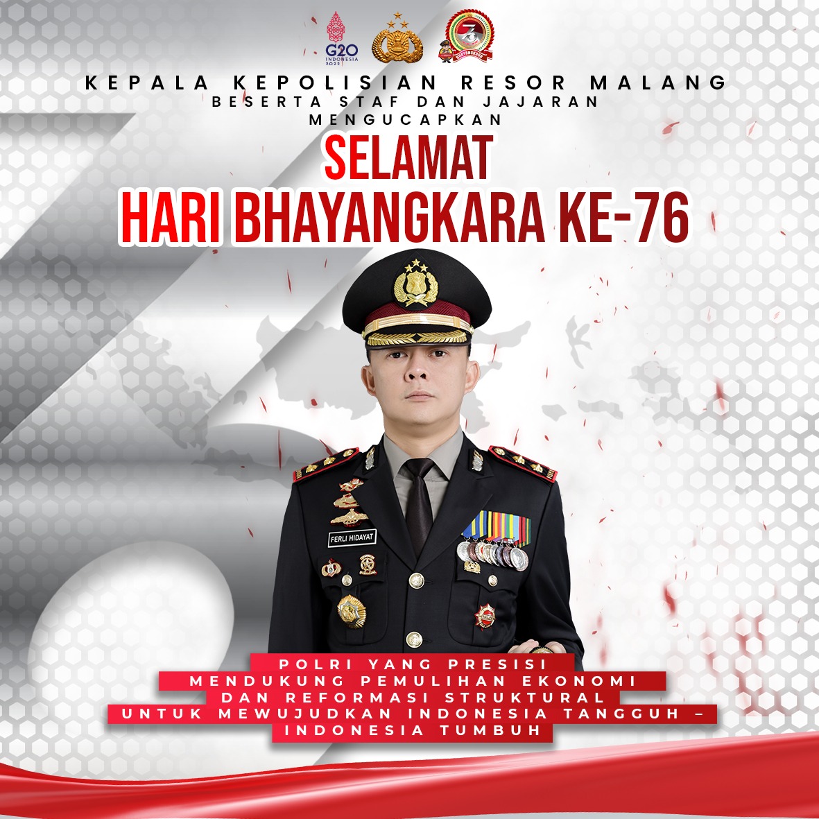 Kapolres Malang beserta staf dan jajaran mengucapkan Selamat Hari Bhayangkara ke 76

Polri yang presisi mendukung pemulihan ekonomi dan reformasi struktural untuk mewujudkan Indonesia Tangguh - Indonesia Tumbuh.

@polresmalang_polisiadem
@polresmalangnew
@polisi_indonesia