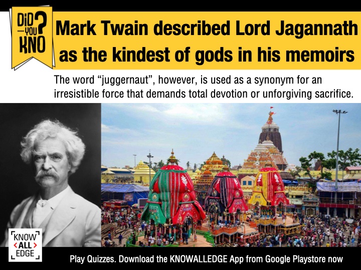 PQL_official's tweet photo. The colonial mingling of Lord Jagannath with a powerful force is possibly a result of oriental mysticism. In English, the word 'juggernaut' is often used in the negative. Mark Twain, who famously visited India, had something different to say. https://t.co/yVfWiKOFyx