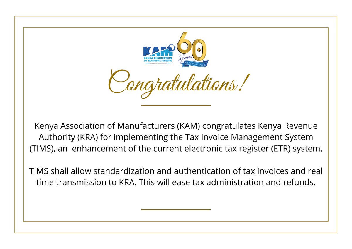 KAM_Kenya's tweet photo. Congratulations @KRACorporate for implementing the Tax Invoice Management System (TIMS)! https://t.co/idormZML4S