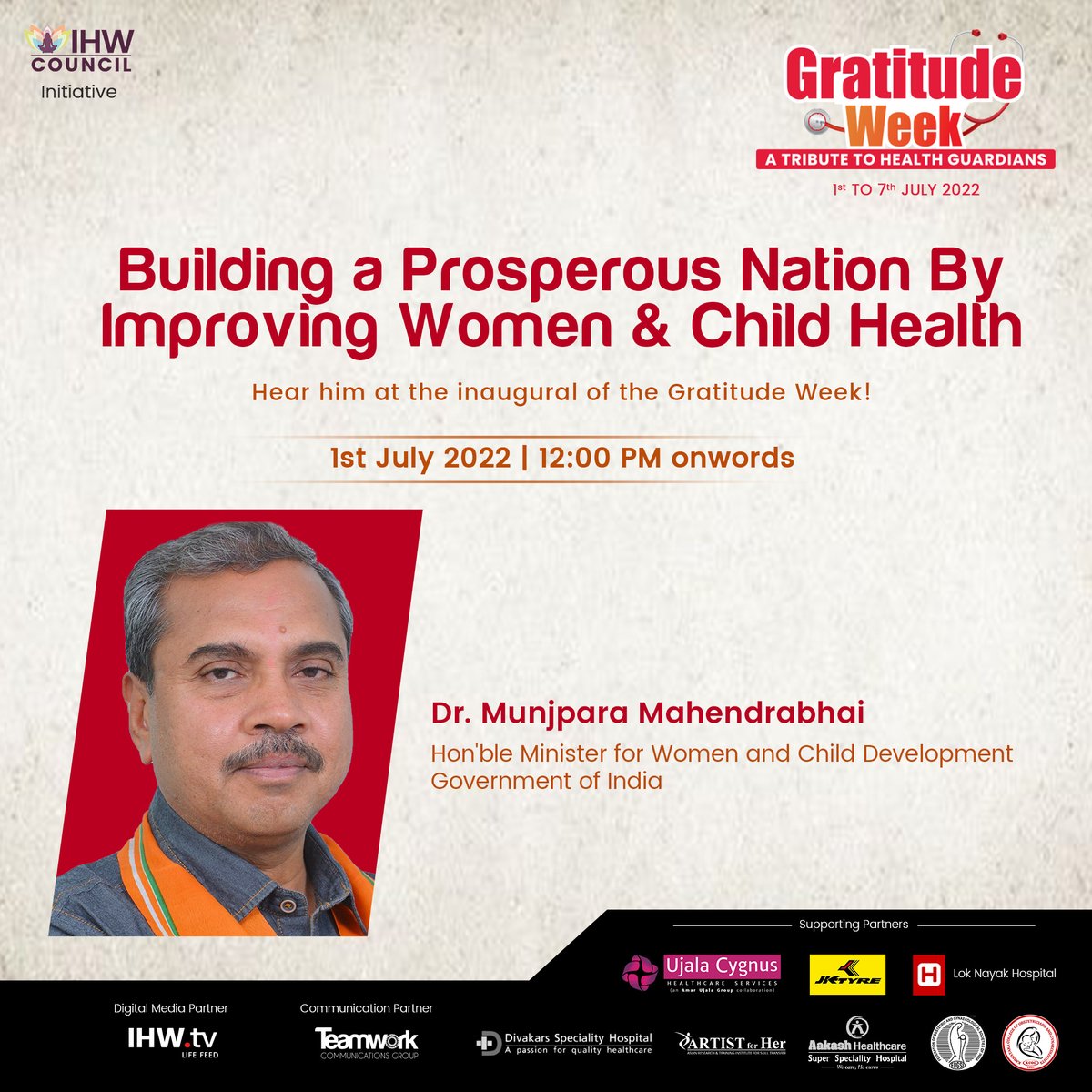 IHWCouncil's tweet photo. '@DrMunjparaBJP, Hon'ble Minister of @MinistryWCD, to grace #GratitudeWeek 2022! Join us to hear his visionary address LIVE!

👉https://t.co/iOGlQvxa2f

#DoctorsDay #DoctorsDay2022 #Doctor #NationalDoctorsDay #NationalDoctorsDay https://t.co/xXNzJLxCfU