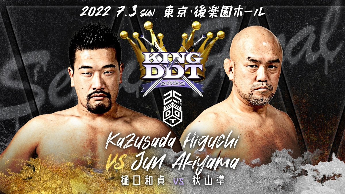 ddtproENG's tweet image. LIVE on WRESTLE UNIVERSE:
KING OF DDT 2022 FINAL!! from Korakuen Hall on July 3rd starting 11:30 JST‼

►Who will be the 79th KO-D Openweight Champion?
► Ueno vs Yoshimura
► Higuchi vs Akiyama!

🔽2-weeks FREE TRIAL
wrestle-universe.com/lives/qWe9MY2k…
#KINGofDDT #ddtpro