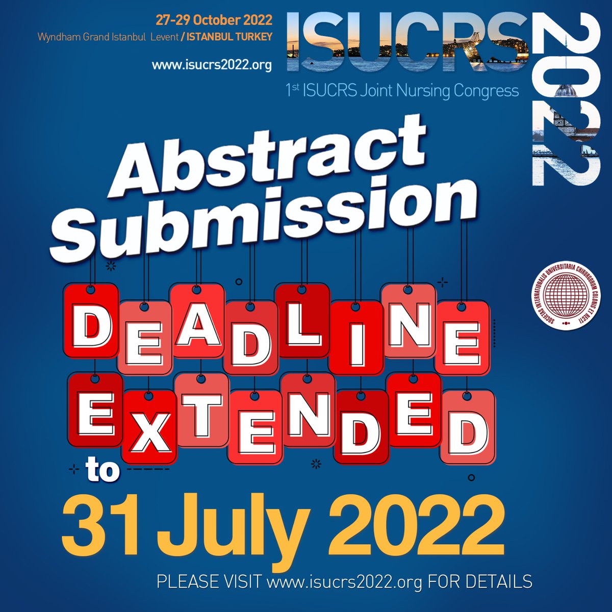 📢 Abstract submisson deadline is extended to 31 July 2022 due to popular demand. You can submit your abstracts online by the end of this month. Please visit isucrs2022.org Thank you for your great interest! #isucrs #isucrs2022 #isucrsturkey