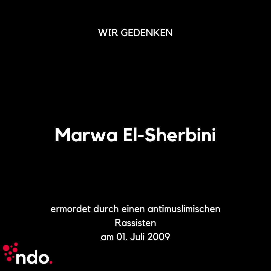 NDOrgs's tweet image. Marwa El-Sherbini wurde am 01. Juli 2009 in einem Gerichtssaal von einem Rassisten erstochen, gegen den sie sich juristisch zur Wehr gesetzt hatte.

Der 1. Juli ist - in Gedenken an Marwa El-Sherbini - seit 2015 der Tag gegen antimuslimischen Rassismus in Deutschland.