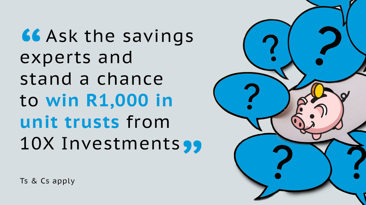COMPETITION | Want to know the best way to save for retirement? Or how unit trusts work? Reply to this tweet with your savings questions and you could WIN R1,000 in <a href="/10Xinvestments/">10X Investments</a> unit trusts and have an expert answer your query. Ts &amp; Cs:  bit.ly/3ybWqJ4