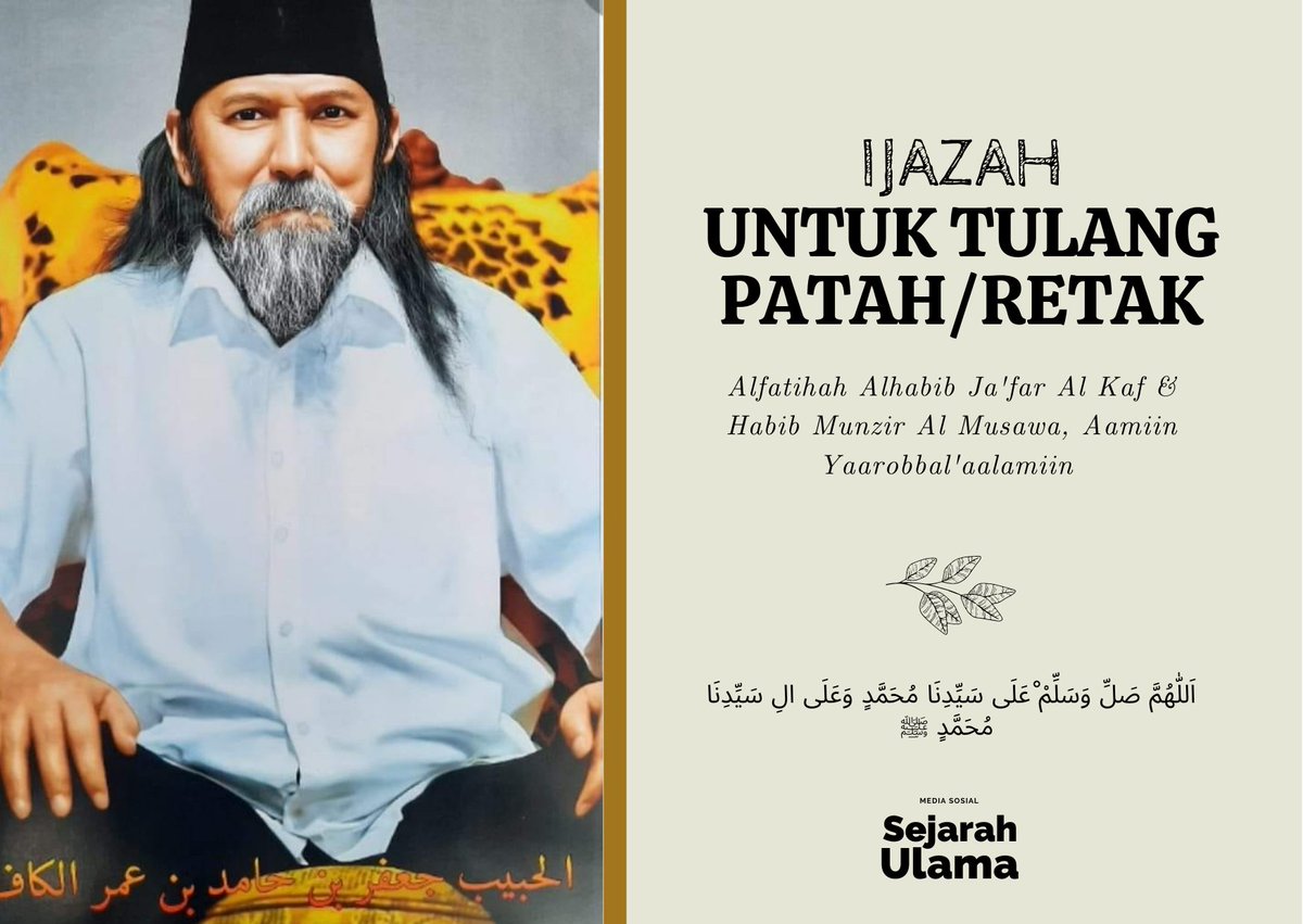 [utas] IJAZAH UNTUK TULANG PATAH/RETAK ✅ Saya adalah muhibbin Al Habib Ja'far Al Kaff Kudus, dan suatu ketika saya disuruh oleh guru saya dalam bidang Rotibul Haddad & Rotibul Atthos, beliau Al Habib Mundzir Al Musawa untuk sowan ke Habib Ja'far Al Kaff, ⤵️