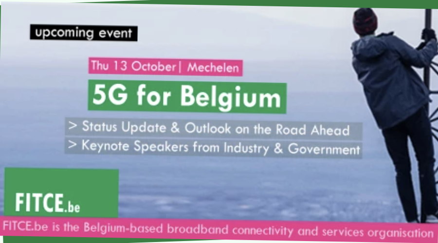 FITCEbe's tweet photo. *Save the date*

https://t.co/Pyh347qmGp is proud to announce 5G for Belgium!

October 13th, Mechelen

Interesting speakers, interactive debates, plenty of opportunities for networking. Save the date so you don't miss it, follow our channels to stay tuned! https://t.co/DuSiVqshMM